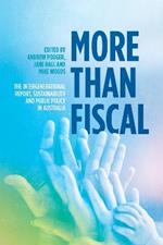 More Than Fiscal: The Intergenerational Report, Sustainability and Public Policy in Australia