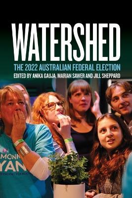 Watershed: The 2022 Australian Federal Election - cover