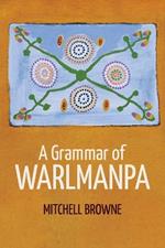 A Grammar of Warlmanpa