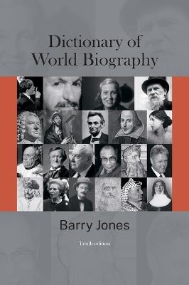 Dictionary of World Biography - Barry Jones - cover