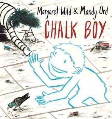 Chalk Boy - Margaret Wild - cover