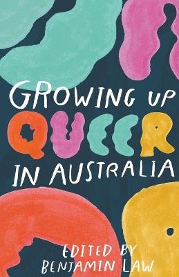 Growing Up Queer in Australia - Benjamin Law - cover