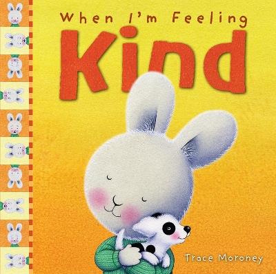 When I'm Feeling Kind - Trace Moroney - cover
