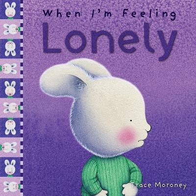 When I'm Feeling Lonely - Trace Moroney - cover
