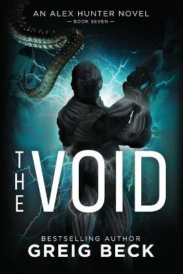 The Void: Alex Hunter 7 - Greig Beck - cover