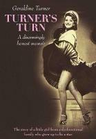 Turner's Turn: A disarmingly honest memoir - Geraldine Turner - cover