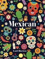 Mexican: Mini Luxe Cookbook Series - Lori Horton - cover