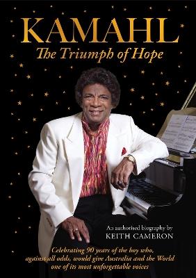 Kamahl: The Triumph of Hope - Keith Cameron - cover