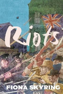Riots - Fiona Skyring - cover