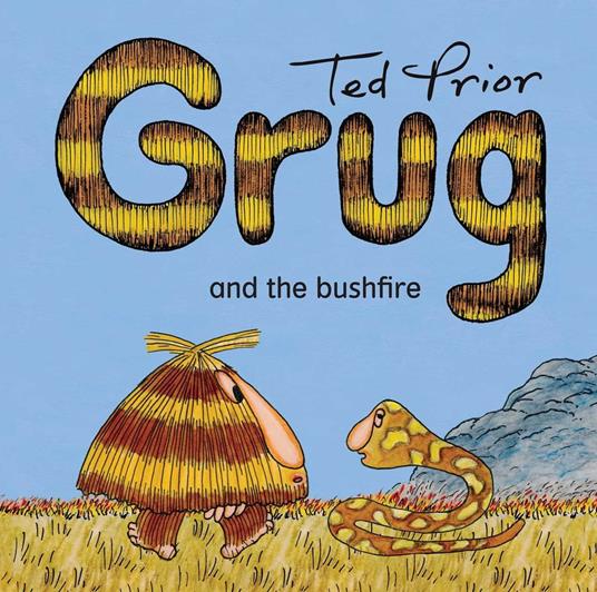 Grug and the Bushfire - Prior Ted - ebook