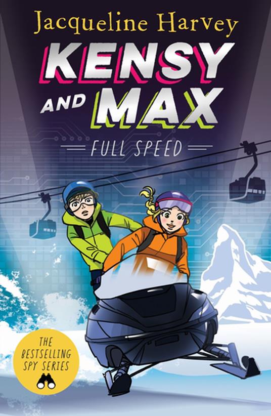 Kensy and Max 6: Full Speed - Mrs Jacqueline Harvey - ebook