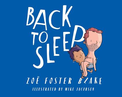 Back to Sleep - Zoë Foster Blake,Mike Jacobsen - ebook