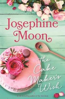 The Cake Maker's Wish - Josephine Moon - cover