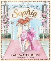 Sophia the Show Pony - Kate Waterhouse,Sally Spratt - cover