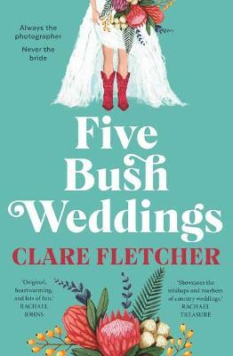 Five Bush Weddings - Clare Fletcher - cover
