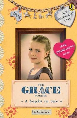 Our Australian Girl: The Grace Stories - Sofie Laguna,Lucia Masciullo - cover
