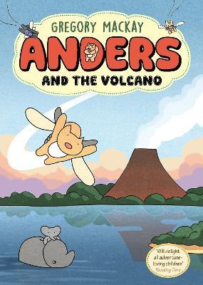 Anders and the Volcano: Anders 2 - Gregory Mackay - cover