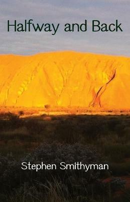 Halfway and Back - Stephen Smithyman - cover