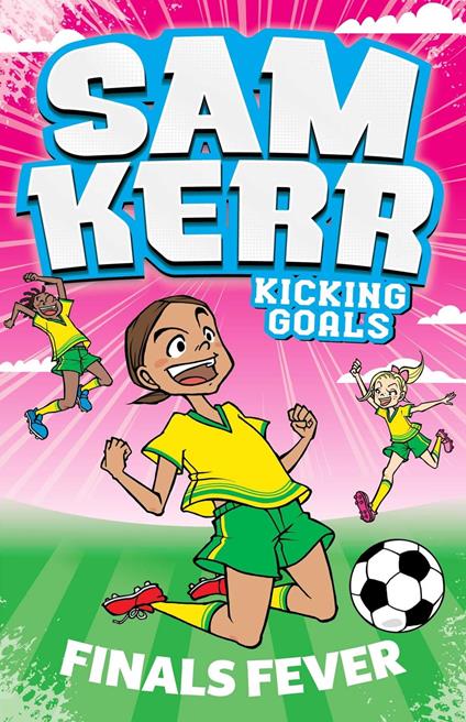 Finals Fever - Fiona Harris,Sam Kerr,Aki Fukuoka - ebook