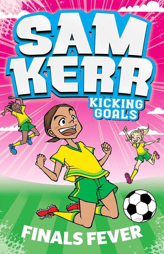 Finals Fever - Fiona Harris,Sam Kerr,Aki Fukuoka - ebook
