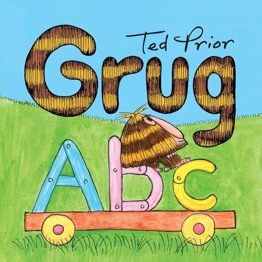 Grug ABC - Prior Ted - ebook