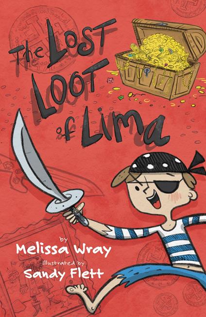 The Lost Loot of Lima - Sandy Flett,Melissa Wray - ebook
