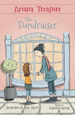 Ariana Treasure: The Fundraiser - Jacqueline de Rose-Ahern - cover