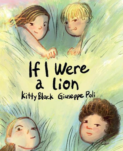If I Were A Lion - Kitty Black,Giuseppe Poli - ebook