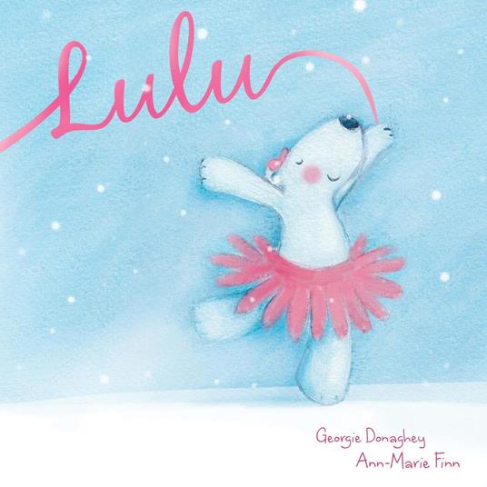 Lulu - Georgie Donaghey,Ann-Marie Finn - ebook