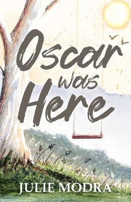 Oscar Was Here - Julie Modra - cover