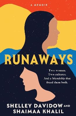 Runaways - Shaimaa Khalil,Shelley Davidow - cover