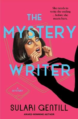 The Mystery Writer - Sulari Gentill - cover