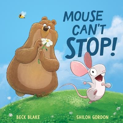 Mouse Can't Stop! - Beck Blake - cover