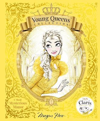 A Most Mysterious Manor: Young Queens #1 - Megan Hess - cover