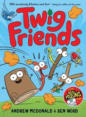 Twig Friends: Twig Friends #1 - Andrew McDonald - cover