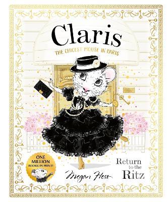 Claris: Return to the Ritz: Claris #10 - Megan Hess - cover