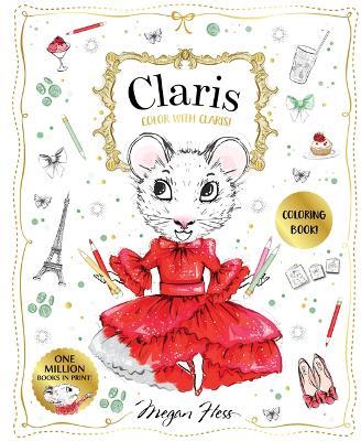 Color with Claris! - Megan Hess - cover