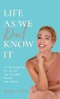 Life As We Don't Know It - Mahi Amin - cover