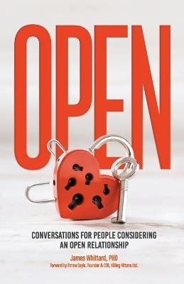 Open - Conversations for people considering an open relationship - James Whittard - cover