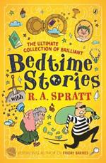 Bedtime Stories with R.A. Spratt: Tales from the Hit Children's Podcast