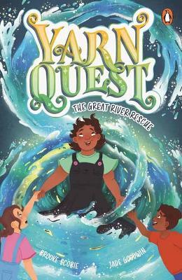 Yarn Quest 2: The Great River Rescue - Brooke Scobie - cover