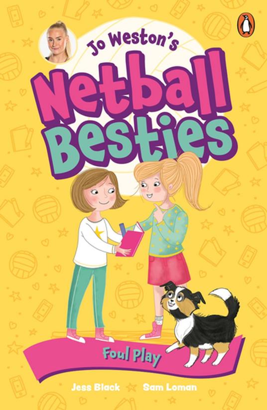 Jo Weston's Netball Besties 2: Foul Play - Jo Weston - ebook