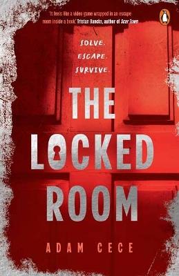 The Locked Room: Solve, Escape, Survive - Adam Cece - cover