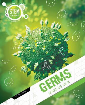 Germs Make Us Sick - Carla Delos - cover