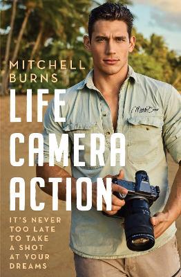 Life, Camera, Action - Mitchell Burns - cover