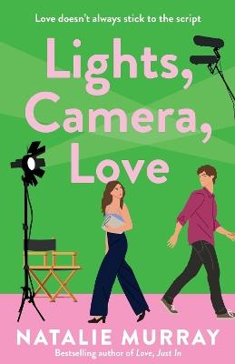 Lights, Camera, Love - Natalie Murray - cover