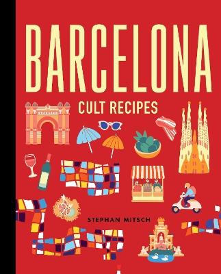 Barcelona Cult Recipes (mini) - Stephan Mitsch - cover
