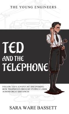 Ted and the Telephone - Sara Ware Bassett - cover