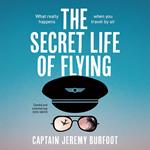 The Secret Life of Flying