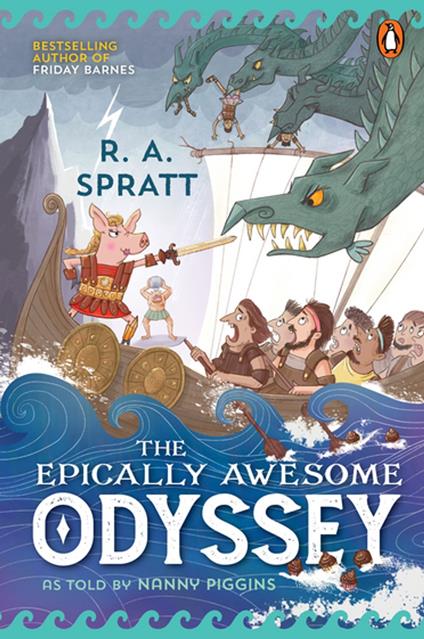 The Epically Awesome Odyssey, as told by Nanny Piggins - R.A. Spratt - ebook